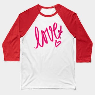 Love font for Valentine’s day Baseball T-Shirt